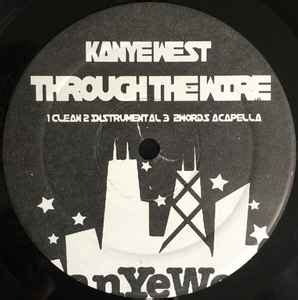 Kanye West - Through The Wire / 2Words (2003, Vinyl) | Discogs