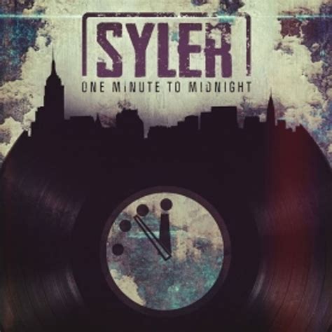 One Minute To Midnight by Syler, from Diamond Media 360: Listen for Free