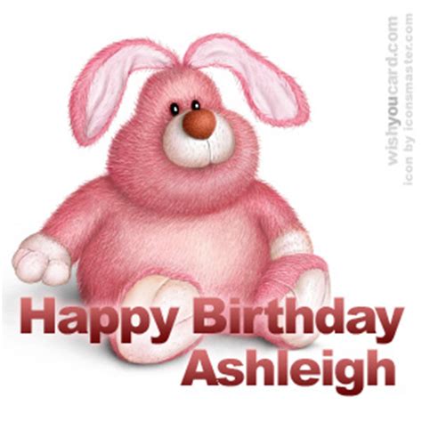 Happy Birthday Ashleigh Free e-Cards