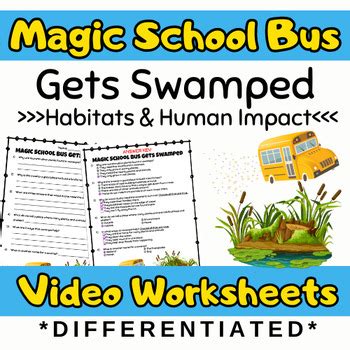 Magic School Bus Gets Swamped (Habitat & Humans)Differentiated Episode Questions