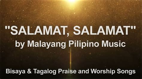 SALAMAT, SALAMAT "oh Hesus sa pag-ibig Mo" with Lyrics by Malayang Pilipino Music Acordes - Chordify