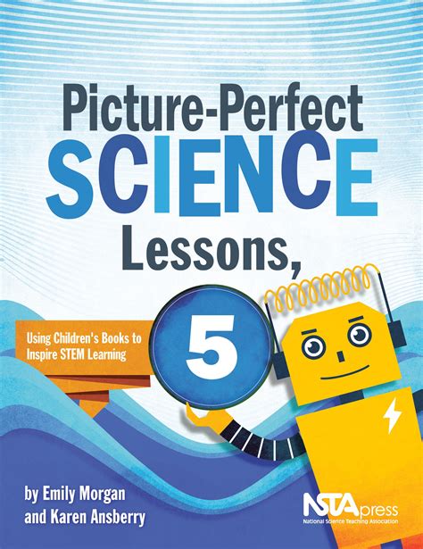 Picture-Perfect Science Lessons, Fifth Grade (e-book) | National Science Teaching Association