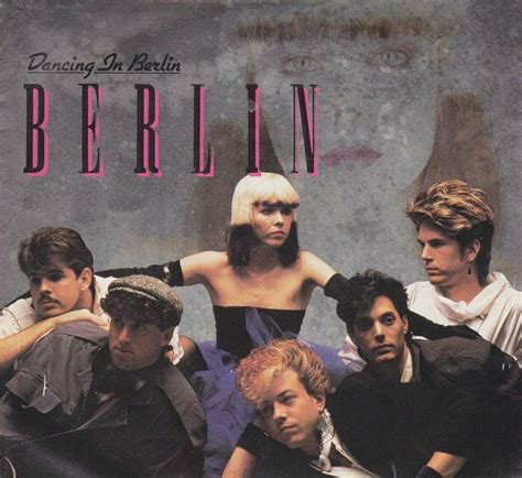 Berlin 45 RPM Cover https://www.facebook.com/FromTheWaybackMachine | Berlin band, New wave music ...