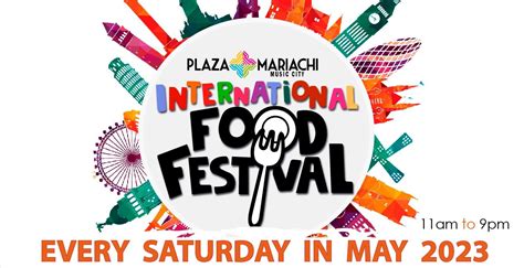 International Food Festival - Plaza Mariachi