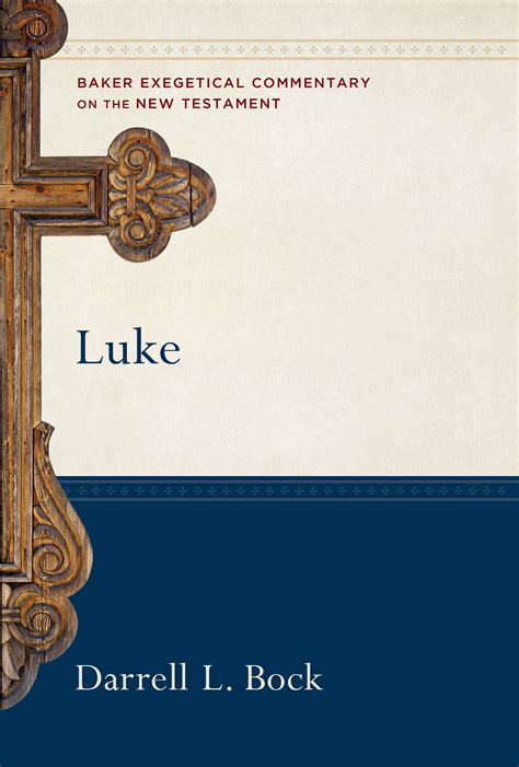 Luke, Volume 1 & Volume 2 (Baker Exegetical Commentary on the New Testament | BECNT) | Logos ...