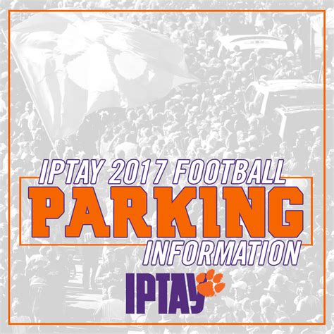 2017 Clemson Football Parking – Clemson Tigers Official Athletics Site