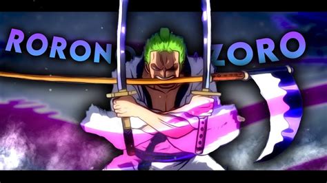 Zoro Edit | One Piece - YouTube | Zoro, Edit, One