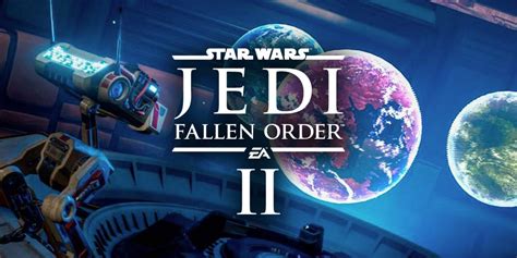 Star Wars: Jedi Fallen Order 2 Has to Avoid the Franchise's Planet Problem