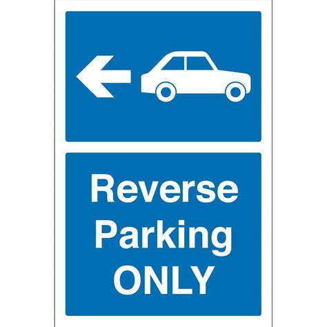 Reverse Parking Only Signs - from Key Signs UK