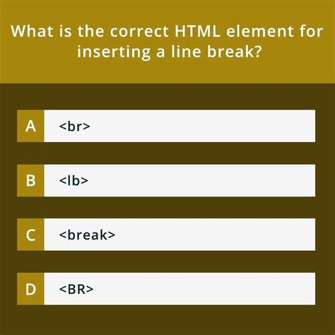 What is the correct HTML element for inserting a line break? #html # ...