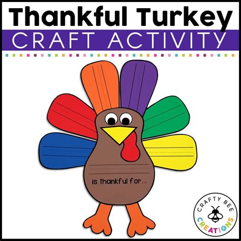 Thankful Turkey Craft Activity - Crafty Bee Creations