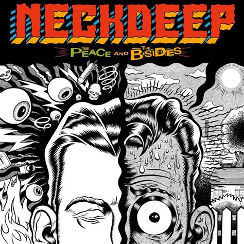 Neck Deep - The Peace and the B Sides Lyrics and Tracklist | Genius