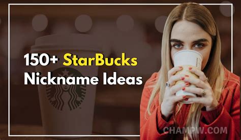 150+ Weird Starbucks Nicknames That Will Leave You Laughing