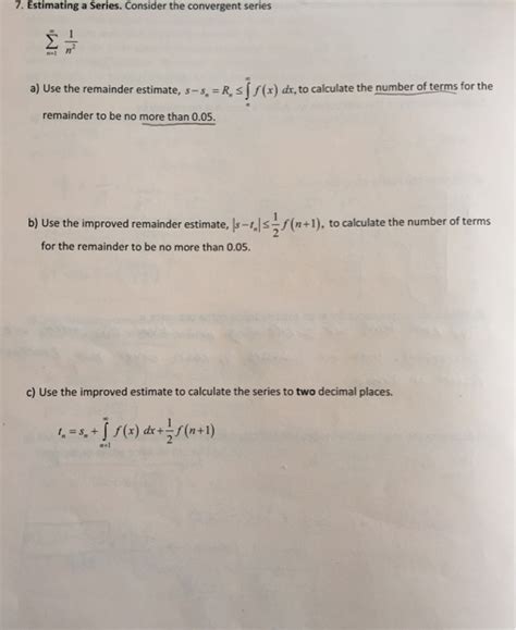 Solved Estimating a Series. Consider the convergent series | Chegg.com