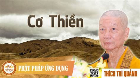 Mp3 thuyết pháp Cơ Thiền – thầy Thích Trí Quảng