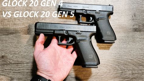 The new Glock 20 Gen 5 10mm vs Gen4 comparison. - YouTube