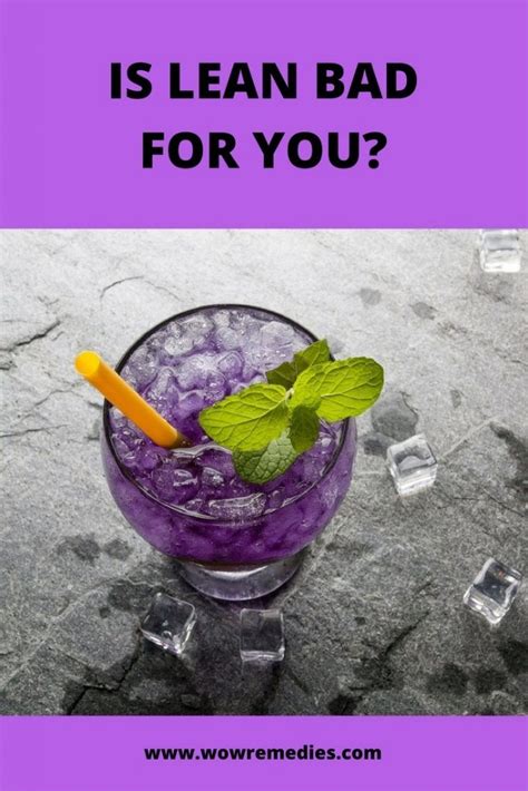 Is Lean Bad For You: Harmful Ingredients And Side Effects! | Lean, Bad, Ingredients