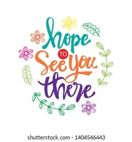 Hope See You There Motivational Quote Stock Vector (Royalty Free ...