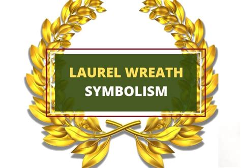 What Is the Symbolism of Laurel Wreath? - Symbol Sage