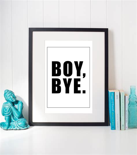 BOY BYE Print Beyonce Lemonade 8x10 Quote Wall Art Decor