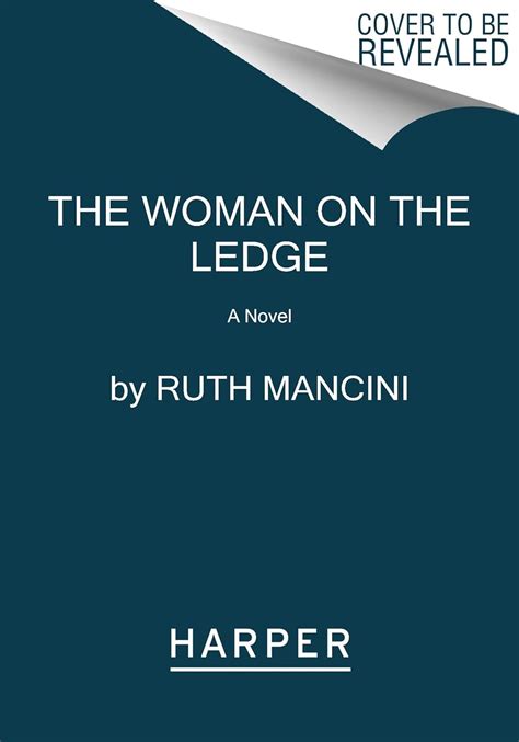 Amazon.com: The Woman on the Ledge: A Novel: 9780063340558: Mancini ...