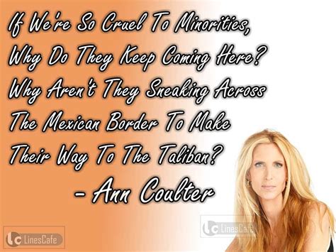 Writer Ann Coulter Top Best Quotes (With Pictures) - Linescafe.com