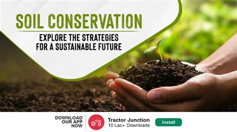 Soil Conservation: Sustaining Agriculture and Protecting the Planet