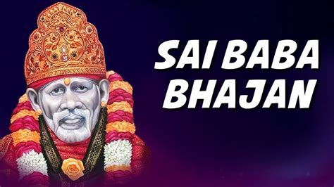 Sai baba shirdi bhajan - visitsas