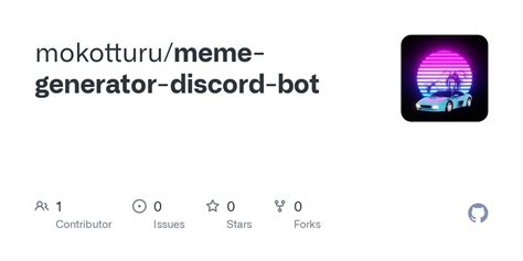 GitHub - mokotturu/meme-generator-discord-bot