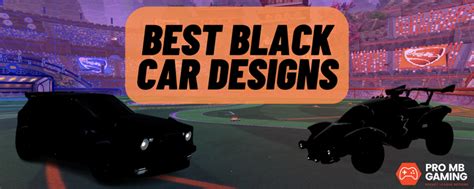 All Black Car Designs in Rocket League | Pro MB Gaming