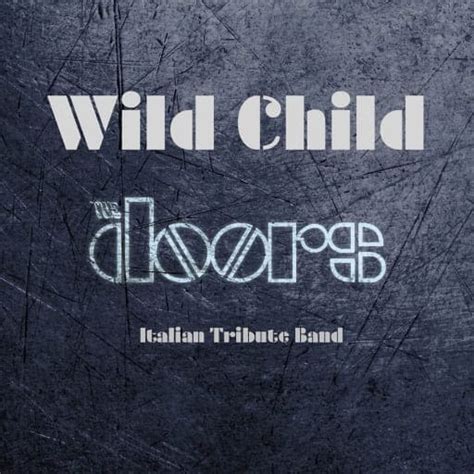 Wild Child - A Tribute To The Doors Las Vegas Concert Tickets