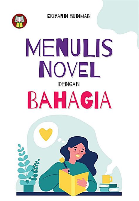 Cara Menulis Novel Yang Menarik – iFaWorldCup.com