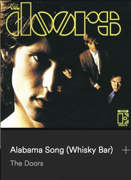 The Doors - Alabama Song (Whisky Bar) | Alabama song, Whisky bar, Songs