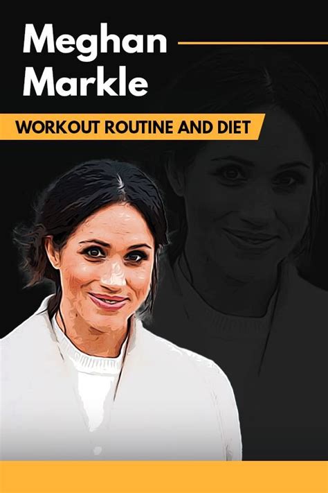 Meghan Markle’s Workout Routine and Diet (Full Guide) | Celebrity diets ...