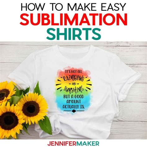 Sublimation T-Shirts for Beginners: Tips and Designs - Jennifer Maker