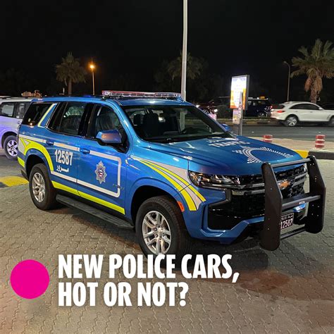 New Police Cars, Hot or Not? – 2:48AM – Entertaining Kuwait since 2003