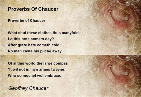 Proverbs Of Chaucer - Proverbs Of Chaucer Poem by Geoffrey Chaucer