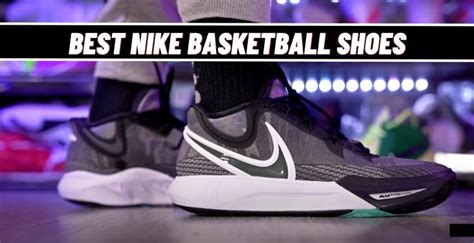 15 Best Nike Basketball Shoes 2023 - Info Hoops