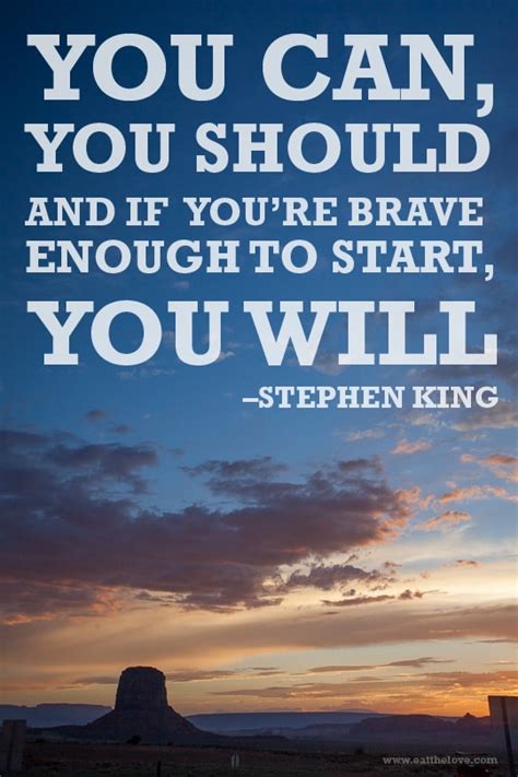 Inspirational Quote Stephen King | Eat the Love