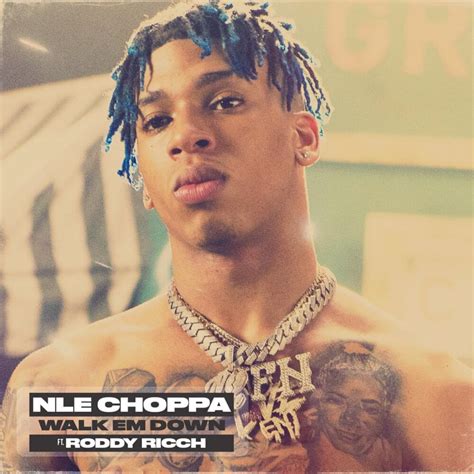 NLE Choppa – Walk Em Down Lyrics | Genius Lyrics