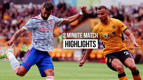 Short match highlights Wolves 0 Man Utd 1 Premier League 29 August 2021 ...