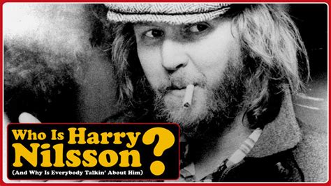 The Movie Sleuth: Documentary Releases: Who is Harry Nilsson (And Why is Everybody Talkin' About ...