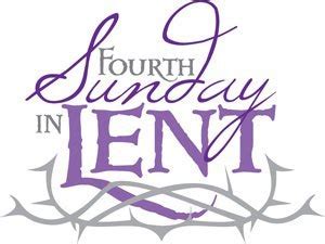 4th Sunday of Lent – deacon rudy's notes