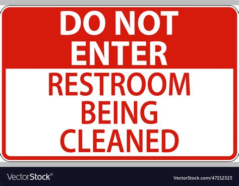 Do not enter restroom being cleaned sign Vector Image