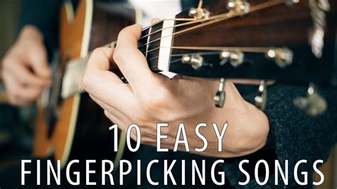 Top 10 Easy Finger Picking Songs | Guitar Techniques and Effects