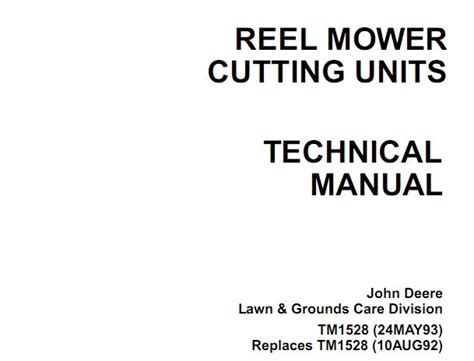 JohnDeereREELMOWERCUTTINGUNITSTechnicalServiceRepairManualTM1528 ...