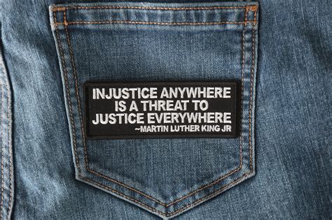 Injustice anywhere is a threat to Justice Everywhere MLK Jr Patch by ...