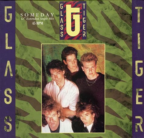 Glass Tiger – Someday (12" Extended Single Mix) (1986, Vinyl) - Discogs