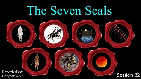 The Seven Seals - Revelation Chapters 6 & 7 (Session 32) - YouTube