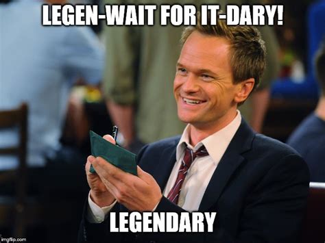 Barney Stinson Legendary Meme